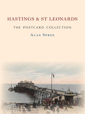 cover image of Hastings & St Leonards the Postcard Collection